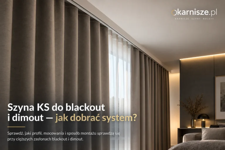 Szyna KS do blackout i dimout — jak dobrać system?